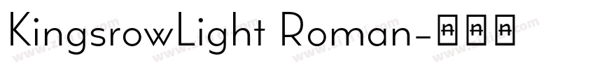 KingsrowLight Roman字体转换